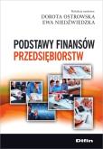 Podstawy finansów przedsiębiorstw. Autor: redakcja naukowa Dorota Ostrowska, Ewa Niedźwiedz. Dobreksiazki.pl Okładka książki Podstawy finansów przedsiębiorstw