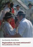 Okładka książki Regionalizm czy nowa etniczność?