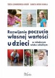 Okładka książki Rozwijanie poczucia własnej wartości u dzieci w młodszym wieku szkolnym
