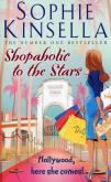 Shopaholic to the Stars. Autor: Kinsella Sophie. Dobreksiazki.pl Okładka książki Shopaholic to the Stars