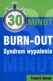 Okładka książki 30 minut burn-out. Syndrom wypalenia