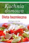 Okładka książki Kuchnia domowa. Dieta bezmleczna RM