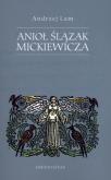 Okładka książki Anioł Ślązak Mickiewicza