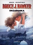 Okładka książki Bruce J. Hawker - Układanka