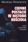 Okładka książki Ciemne postacie w historii kościoła
