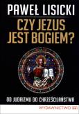 Okładka książki Czy Jezus jest Bogiem?