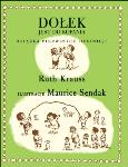 Dołek jest do kopania. Autor: Krauss Ruth. Dobreksiazki.pl Okładka książki Dołek jest do kopania