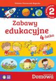Okładka książki Domowa akademia Zabawy edukacyjne 4-latka Część 2