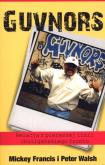 Guvnors. Autor: Mickey Francis, Peter Walsh. Dobreksiazki.pl Okładka książki Guvnors