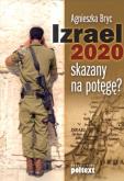 Okładka książki Izrael 2020 skazany na potęgę