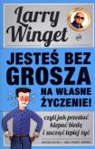 Okładka książki Jesteś bez grosza na własne życzenie