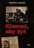 Okładka książki Kłamać aby żyć