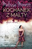 Kochanek z Malty. Autor: Moretti Melissa. Dobreksiazki.pl Okładka książki Kochanek z Malty