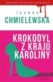 Okładka książki Królowa pol. krym. cz.3 Krokodyl z kraju Karoliny