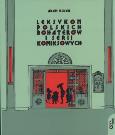 Okładka książki Leksykon polskich bohaterów i serii komiksowych