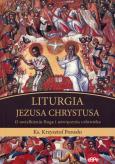 Okładka książki Liturgia Jezusa Chrystusa