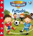 Okładka książki Mali Mistrzowie futbolu