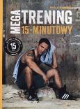 Okładka książki Megatrening 15-minutowy
