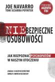 Okładka książki Niebezpieczne osobowości Jak rozpoznać psychopatów