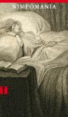Okładka książki Nimfomania, czyli Traktat o szale macicznym