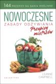 Okładka książki Nowoczesne zasady odżywiania. Przepisy mistrzów
