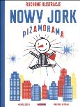 Okładka książki Nowy Jork. Piżamorama. Ruchome ilustracje
