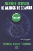 Okładka książki Od wartości do działania. Przywództwo...