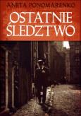 Okładka książki Ostatnie śledztwo