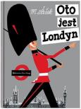 Okładka książki Oto jest Londyn