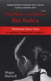 Okładka książki Proś Mnie, o co Chcesz T.4 Bez końca