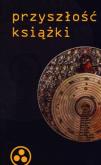 Okładka książki Przyszłość książki