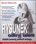 Okładka książki Rysunek. Odkryj talent dzięki prawej półkuli mózgu