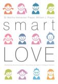 Smart Love. Mądra miłość. Autor: Martha Heineman-Pieper, William J. Peiper. Dobreksiazki.pl Okładka książki Smart Love. Mądra miłość