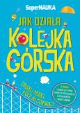 Okładka książki Super nauka - Jak działa kolejka górska