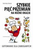 Okładka książki Szybkie pięć przemian na różne okazje