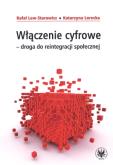 Okładka książki Włączenie cyfrowe droga do reintegracji społecznej