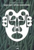 Okładka książki Wracam z epoki kamiennej