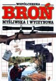 Okładka książki Współczesna broń myśliwska i wyczynowa.