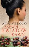 Okładka książki Zapach kwiatów kawy