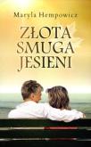 Złota smuga jesieni. Autor: Hempowicz Maryla. Dobreksiazki.pl Okładka książki Złota smuga jesieni