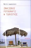 Okładka książki Znaczenie fotografii w turystyce