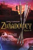 Okładka książki Zwiadowcy T.06 Oblężenie Macindaw BR