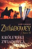 Okładka książki Zwiadowcy T.12 Królewski zwiadowca BR