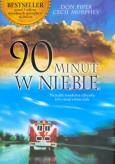 90 minut w niebie. Autor: Don Piper, Cecil Murphey. Dobreksiazki.pl Okładka książki 90 minut w niebie