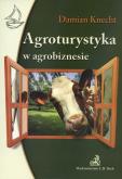 Okładka książki Agroturystyka w agrobiznesie