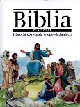 Okładka książki Biblia dla dzieci. Historia zbawienia w opowiad.