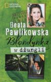 Okładka książki Blondynka w dżungli twarda w.2012