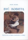 Okładka książki Być kobietą