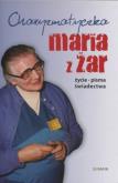 Okładka książki Charyzmatyczka Maria z Żar
