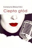 Okładka książki Ciepła głód